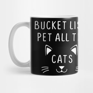 Pet all the cats Mug